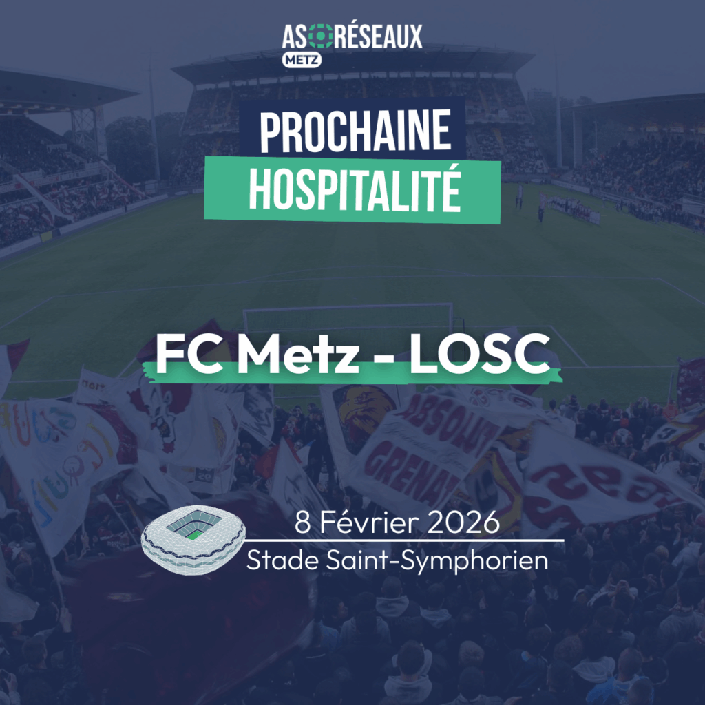 hospitalité as réseaux metz fc metz losc