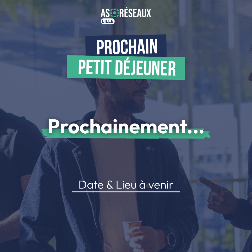 Petit déjeuner business AS Réseaux Lille