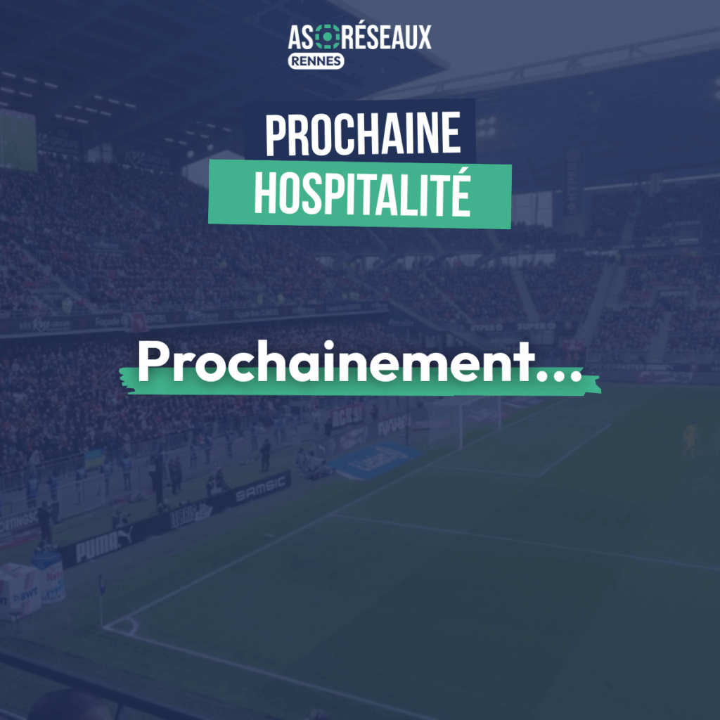 hospitalité VIP régional as réseaux rennes