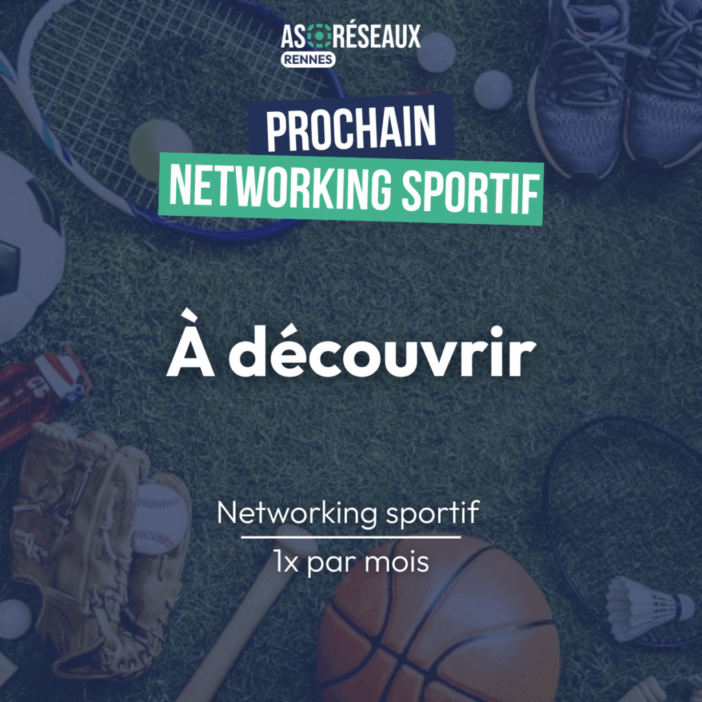 networking sportif à découvrir as réseaux rennes