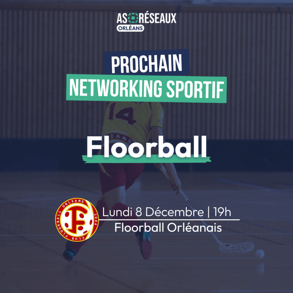 networking as réseaux orléans décembre floorball