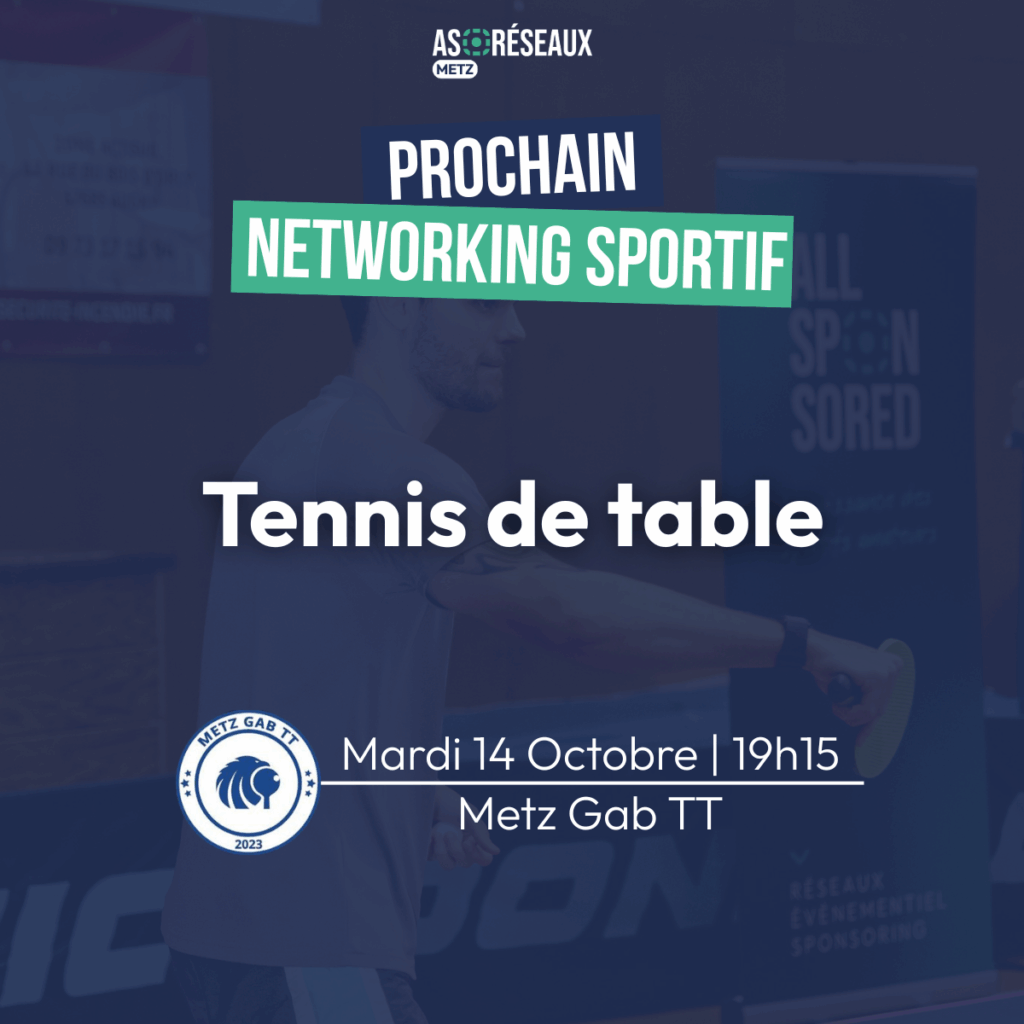 networking sportif as réseaux metz tennis de table Metz Gab