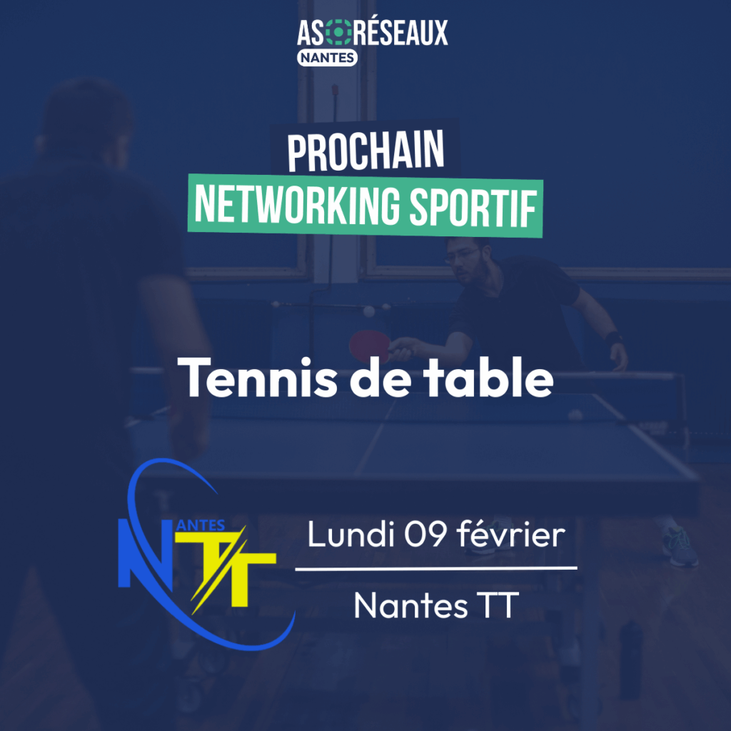 networking as réseaux nantes tennis de table