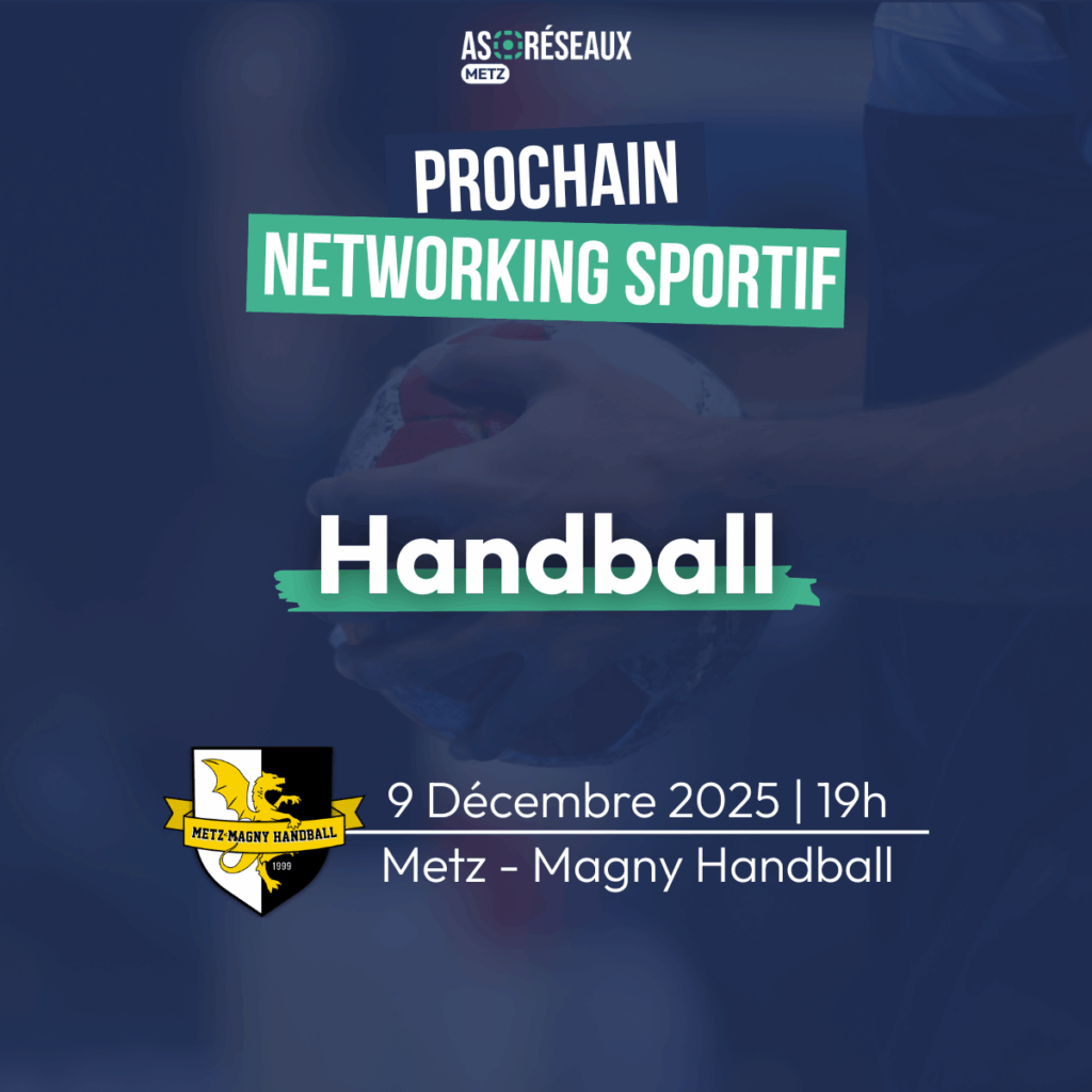 as r&eacute;seaux metz networking handball