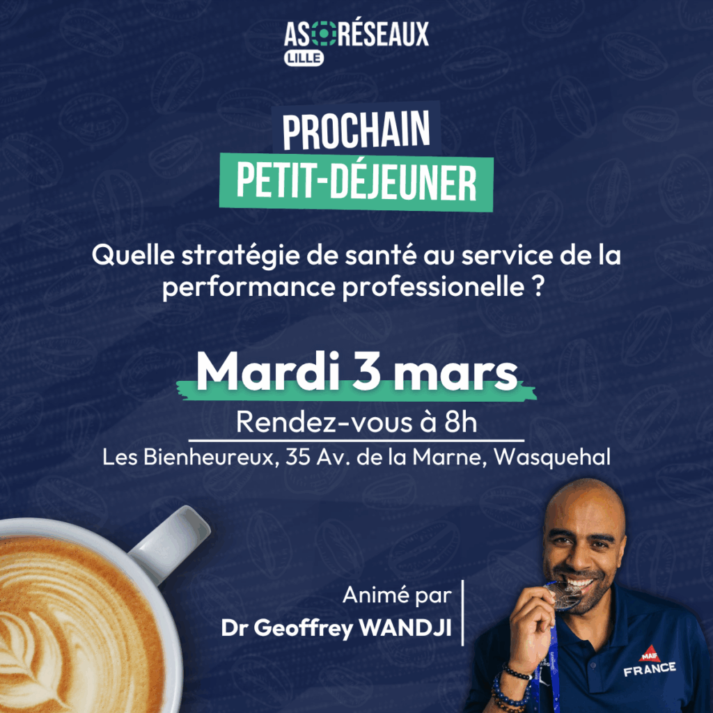 petit déjeuner business as réseaux lille santé performance professionnelle