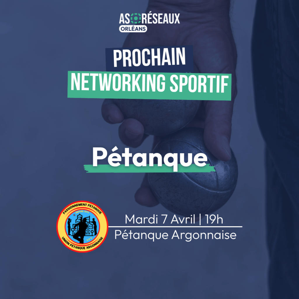 networking sportif as r&eacute;seaux orl&eacute;ans p&eacute;tanque argonnaise
