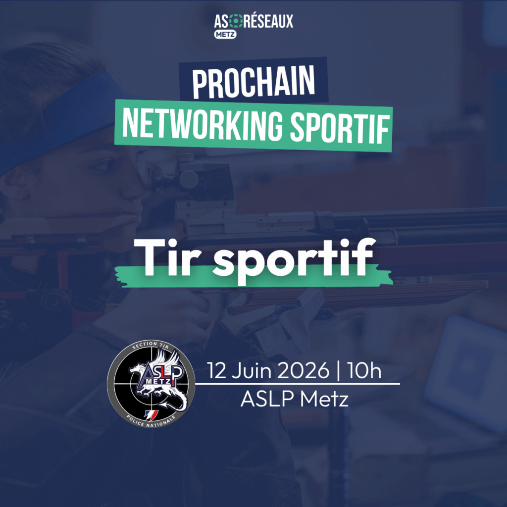 networking sportif as r&eacute;seaux metz tir sportif